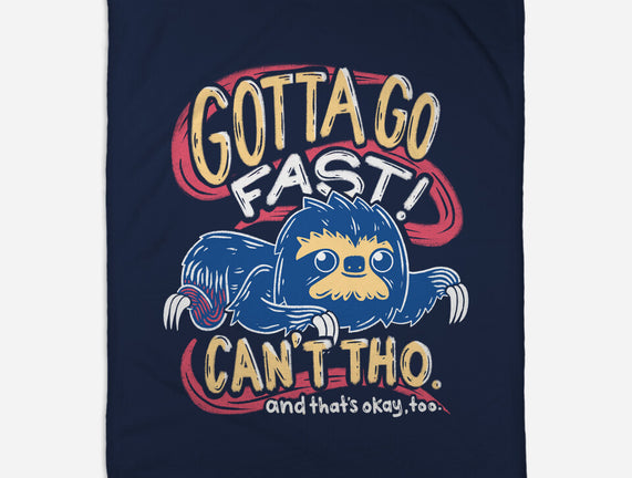 Can't Go Fast