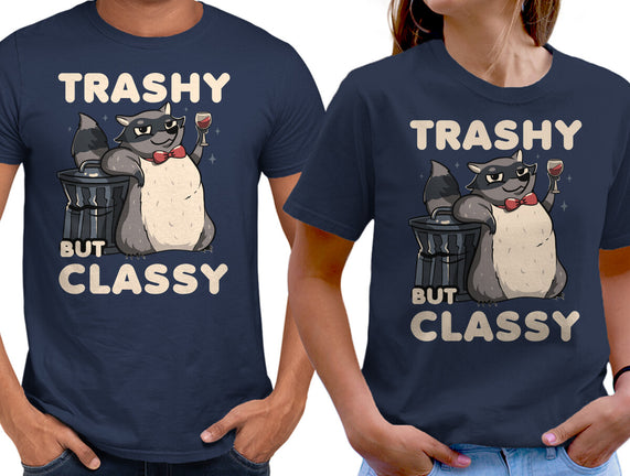 Trashy But Classy