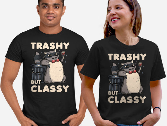 Trashy But Classy