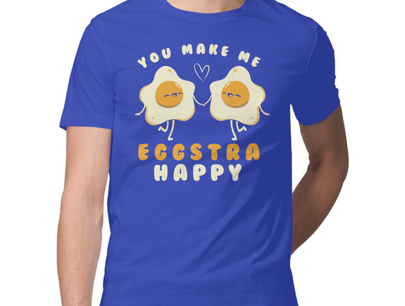 You Make Me Eggstra Happy