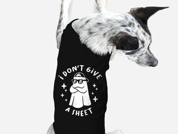 Don't Give A Sheet