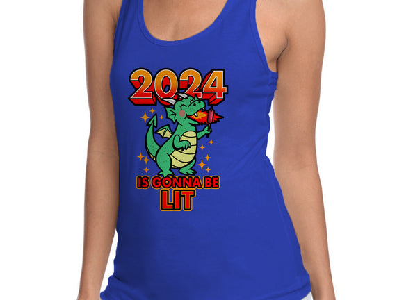 2024 Is Gonna Be Lit