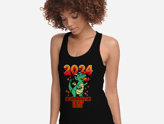 2024 Is Gonna Be Lit