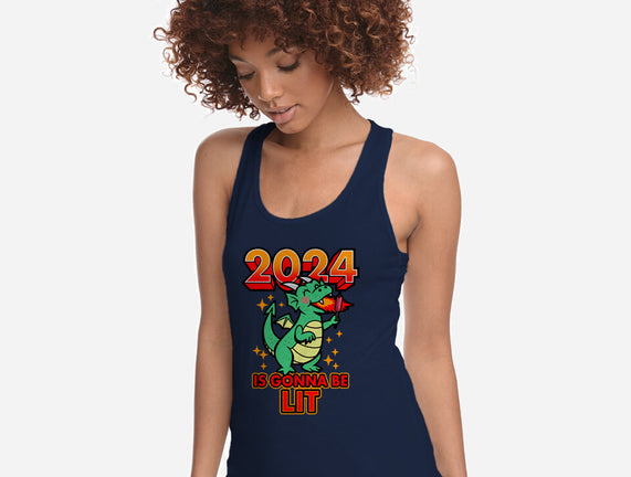 2024 Is Gonna Be Lit