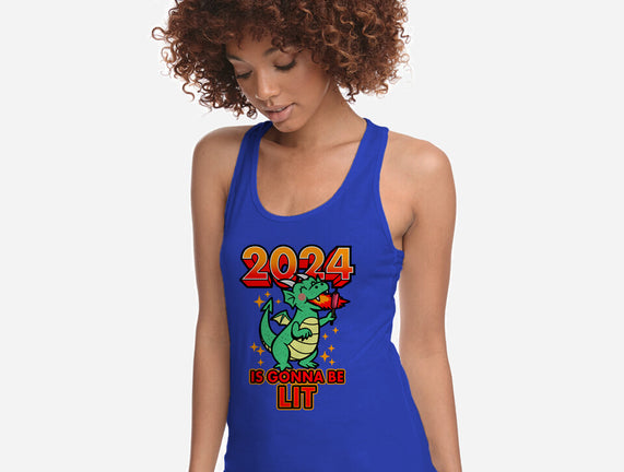 2024 Is Gonna Be Lit
