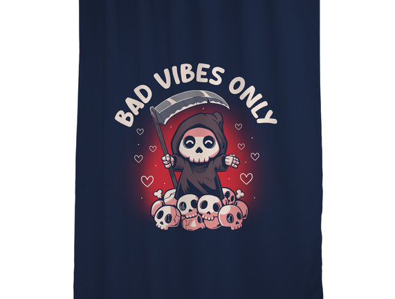 Bad Vibes Only