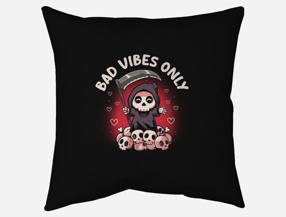 Bad Vibes Only