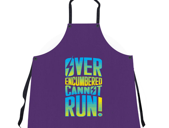 Overencumbered Cannot Run