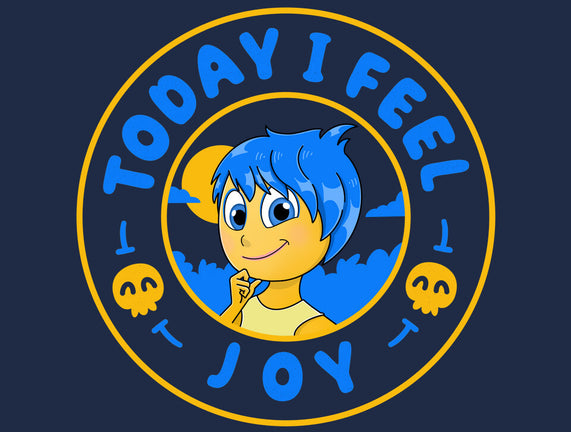 Today I Feel Joy