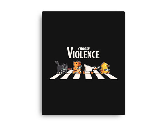 Choose Violence