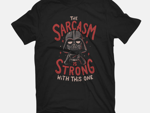 The Sarcasm Is Strong With This One