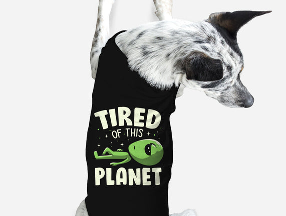 Tired Of This Planet