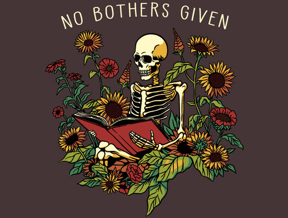 No Bothers Given