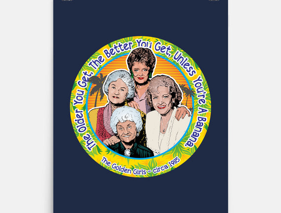 The Better You Get
