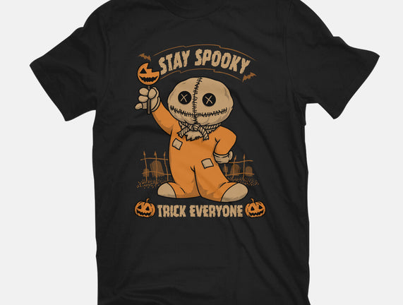 Stay Spooky Trick Everyone
