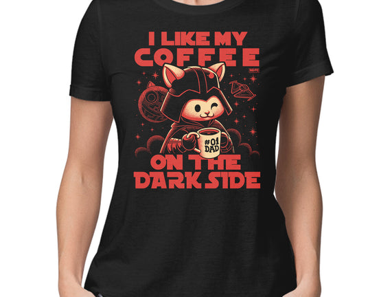 I Like My Coffee On The Dark Side