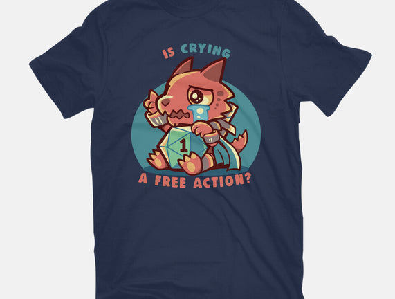 Crying Is A Free Action