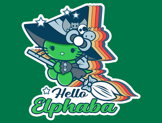 Hello Elphaba