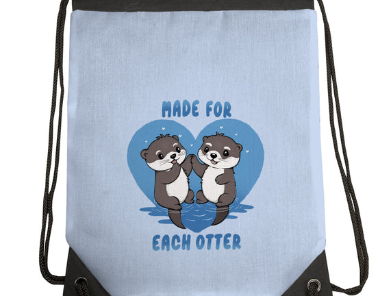Made For Each Otter