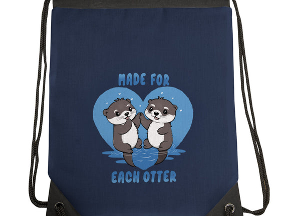 Made For Each Otter