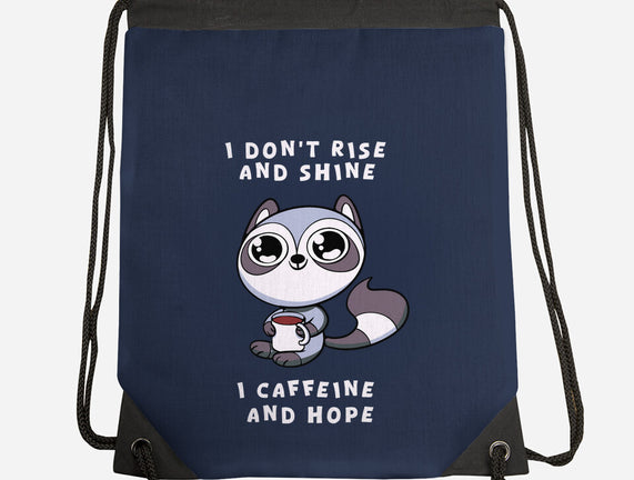 I Don't Rise And Shine