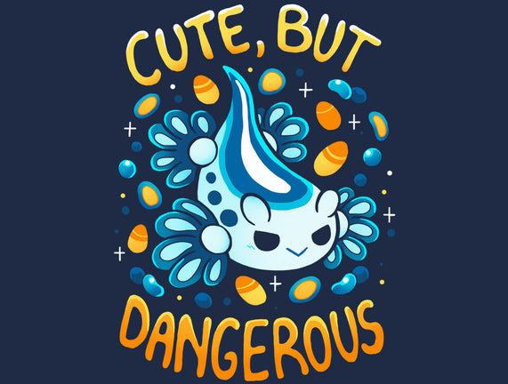 Cute But Very Dangerous
