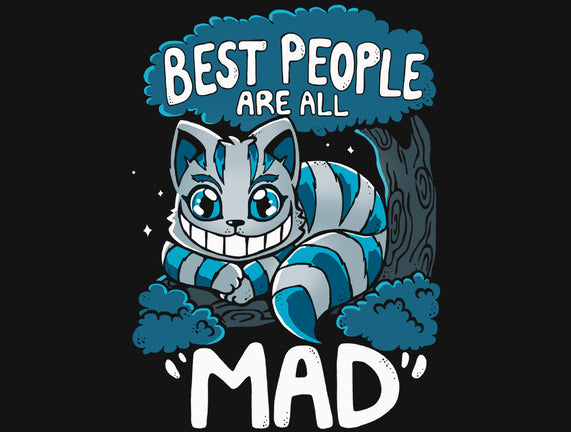 Best People Are All Mad