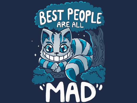 Best People Are All Mad