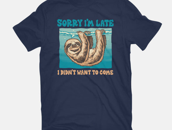 Not So Sorry Sloth