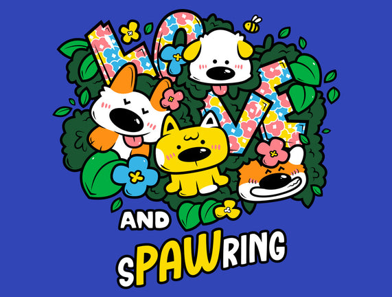 Love And Spawring