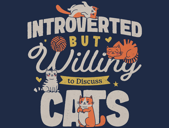 Willing To Discuss Cats