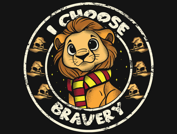 I Choose Bravery