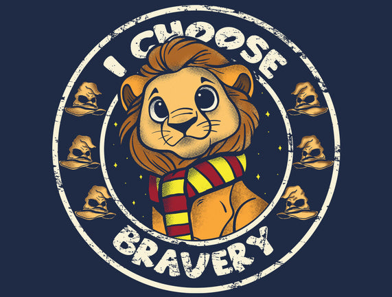 I Choose Bravery