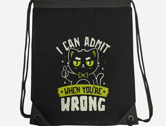 I Can Admit When You're Wrong