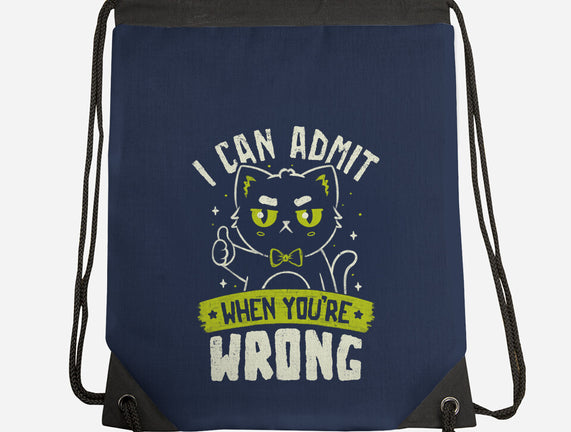 I Can Admit When You're Wrong