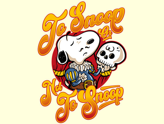 To Snoop Or Not