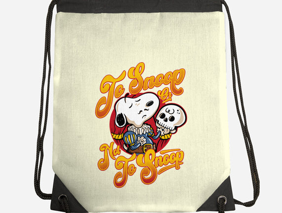 To Snoop Or Not