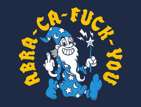 Abra Ca Eff You