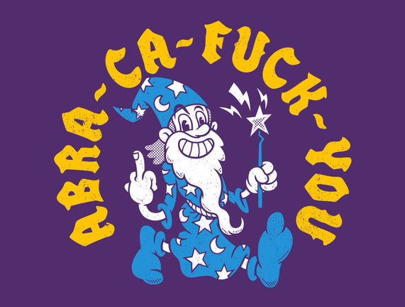 Abra Ca Eff You