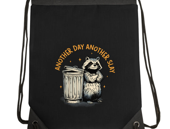 Another Day Another Slay Raccoon