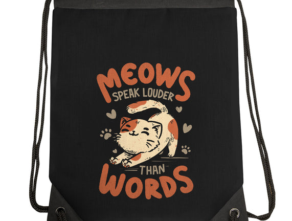 Meows Speak Louder Than Words