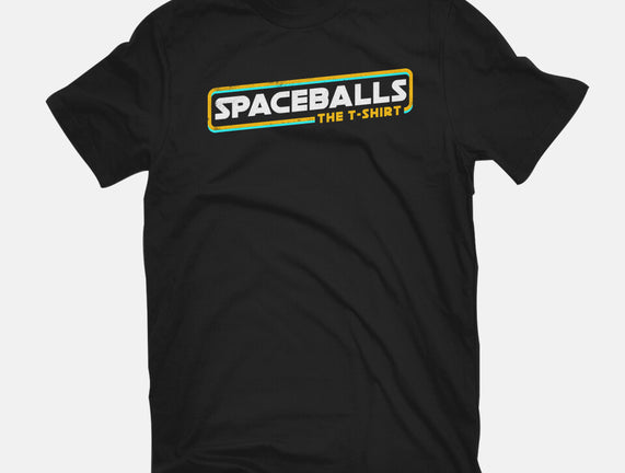 Spaceballs The T-Shirt