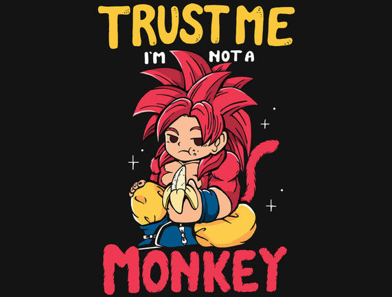I'm Not A Monkey
