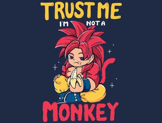 I'm Not A Monkey