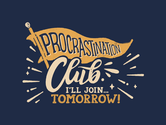 Procrastination Club