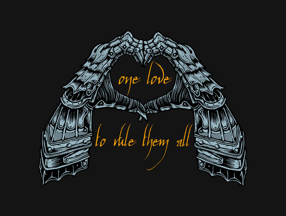 One Love To Rule Them All