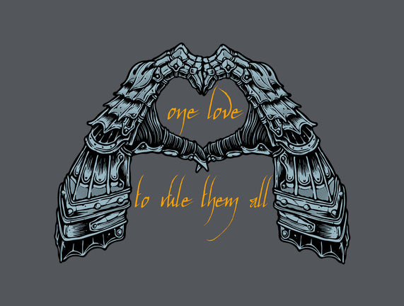One Love To Rule Them All
