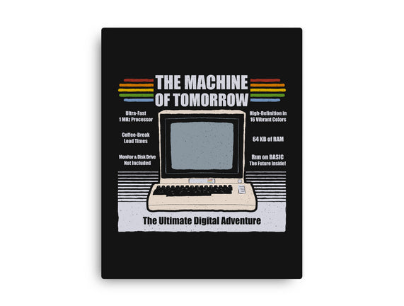 The Machine Of Tomorrow