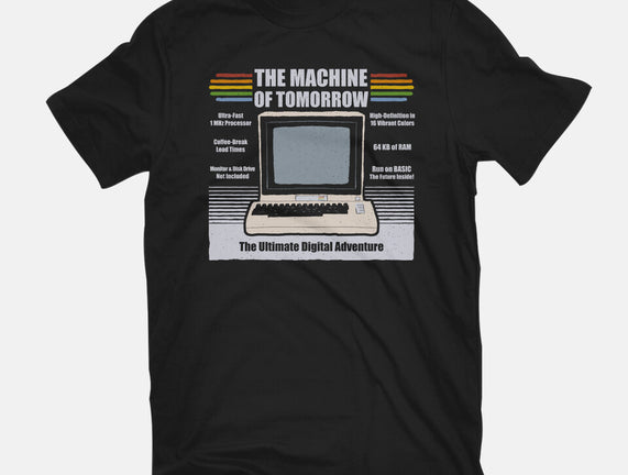 The Machine Of Tomorrow