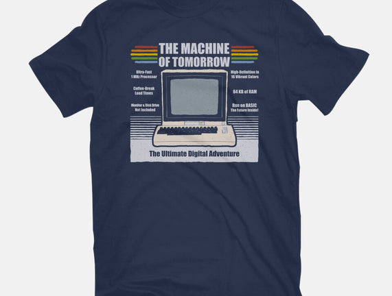 The Machine Of Tomorrow